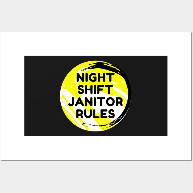 Night Shift Janitor Wall Art by Famgift